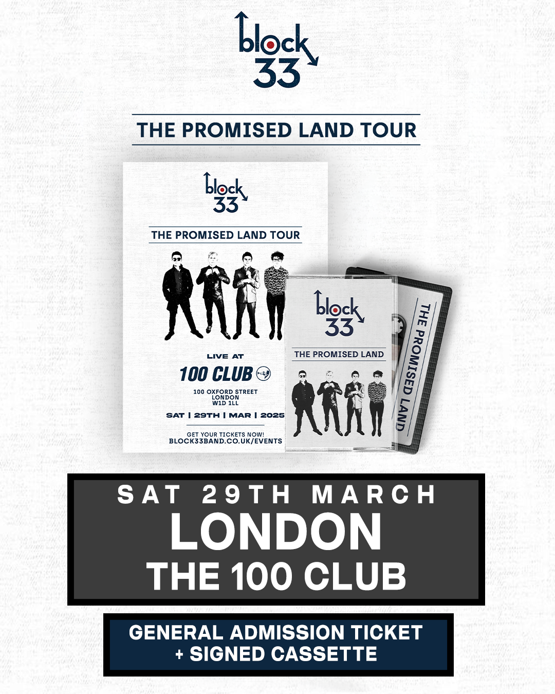 London | The 100 Club | 29/03/25 - [London] General Admission + Signed Cassette